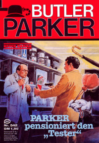 Edmund Diedrichs — Butler Parker 542 - PARKER pensioniert den Tester