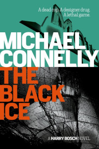 Michael Connelly — The Black Ice