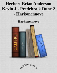 Harkonennove — Herbert Brian Anderson Kevin J - Predehra k Dune 2 - Harkonennove