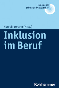 Biermann, Horst.; — Inklusion im Beruf