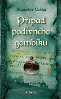 Češka, Stanislav — Případ podivného gombíku