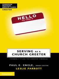 Zondervan; — Serving As a Church Greeter