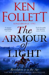 Ken Follett — The Armour of Light