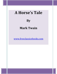 FreeClassicEBooks — Microsoft Word - A Horse's Tale.doc