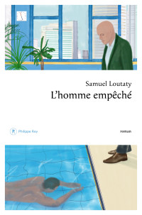 Samuel Loutaty — L'homme empêché