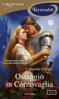 Catherine Coulter — Ostaggio in Cornovaglia (I Romanzi Introvabili)