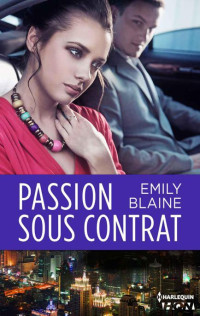 Emily Blaine — Passion sous contrat