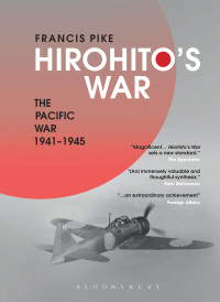 Francis Pike — Hirohito's War