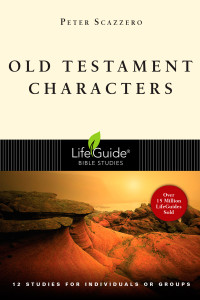 Peter Scazzero; — Old Testament Characters