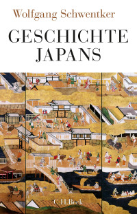 Wolfgang Schwentker; — Geschichte Japans