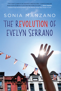 Manzano, Sonia — The Revolution of Evelyn Serrano