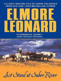 Elmore Leonard — Last Stand at Saber River