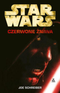 Joe Schreiber — Czerwone Żniwa