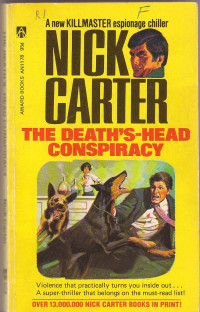 Nick Carter — The Death’s Head Conspiracy
