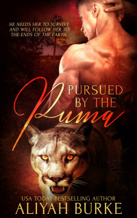 Aliyah Burke — Pursued by the Puma