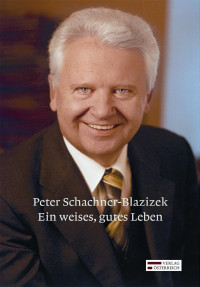 Werner Hauser;Muchitsch;Trattner; — Ein weises, gutes Leben