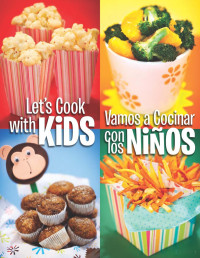 NEVHC — Let's cook with kids // Vamos a cocinar con los niños (Bilingual)