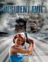 S. D. Perry — Resident Evil: Némesis