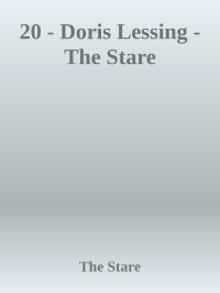 Doris Lessing — The Stare