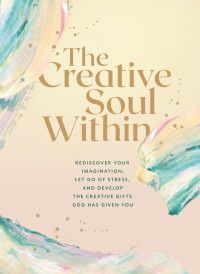 Zondervan; — The Creative Soul Within