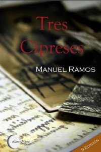 Manuel Ramos — Tres cipreses