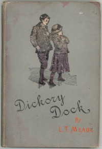 L. T. Meade — Dickory Dock