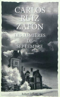 Zafón, Carlos Ruiz — Les lumières de septembre