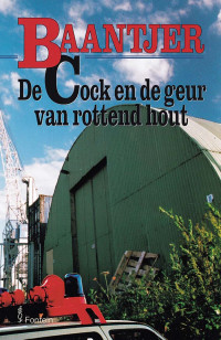 A.C. Baantjer — De Cock en de geur van rottend hout