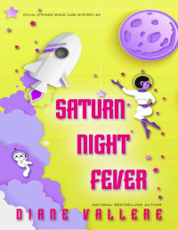 Diane Vallere — Saturn night fever