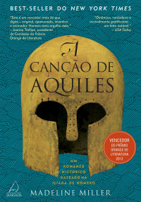 Madeline Miller — A Canção de Aquiles