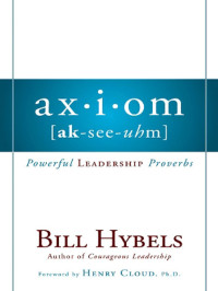 Bill Hybels — Axiom