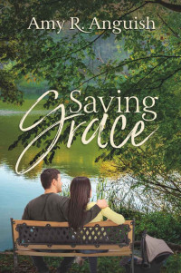 Amy Anguish — Saving Grace