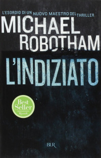 Michael Robotham [Robotham, Michael] — L'indiziato