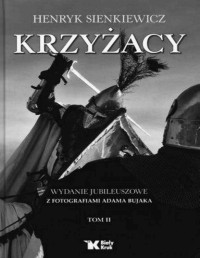 SIENKIEWICZ HENRYK — Krzyzacy tom II