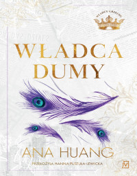 Ana Huang — Władca dumy
