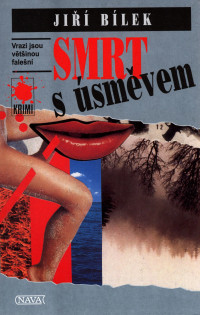 Jiří Bílek — Smrt s úsměvem