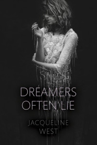 Jacqueline West — Dreamers Often Lie