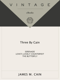 James M. Cain — Three by Cain