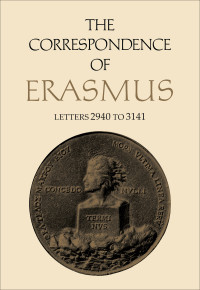 Desiderius Erasmus;James M. Estes; & Ann Dalzell & John N. Grant & James M. Estes — The Correspondence of Erasmus