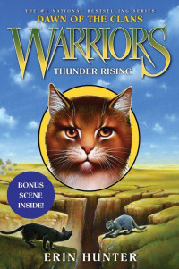 Erin Hunter [Hunter, Erin] — Warriors: Dawn of the Clans #2: Thunder Rising