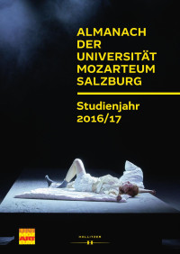 Susanne Prucher (Hg.) — Almanach der Universität Mozarteum Salzburg. Studienjahr 2016/17