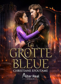 Christiane Efoutame — La Grotte bleue