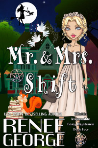 Renee George — Mr. and Mrs. Shift