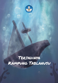 Sriyono — Terjadinya Kampung Tablanusu