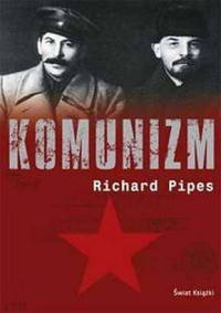 Richard Pipes — Komunizm