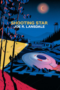 Joe. R. Lansdale — Shooting Star