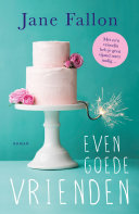 Jane Fallon — Even goede vrienden