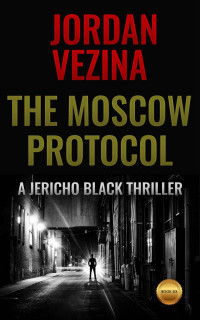 Jordan Vezina — The Moscow Protocol