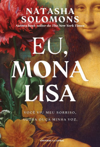 Solomons, Natasha — Eu, Mona Lisa