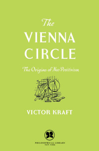 Kraft, Victor; — The Vienna Circle